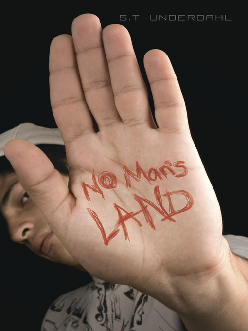 Title details for No Man's Land by S.T. Underdahl - Available